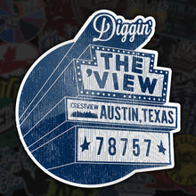 Load image into Gallery viewer, DIGGIN' THE 'VIEW - Sticker