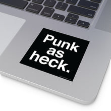 Load image into Gallery viewer, PUNK AS HECK - Plain - Sticker