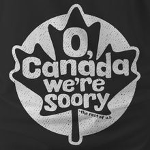 Load image into Gallery viewer, WE'RE SOORY