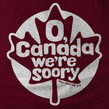 Load image into Gallery viewer, WE'RE SOORY