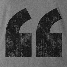 Load image into Gallery viewer, YOU, IN QUOTES