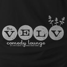 Load image into Gallery viewer, THE VELV COMEDY LOUNGE