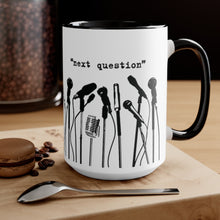 Load image into Gallery viewer, NO COMMENT, NEXT QUESTION - Mug