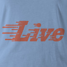 Load image into Gallery viewer, LIVE - T-shirt