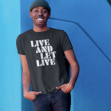 Load image into Gallery viewer, LIVE & LET LIVE
