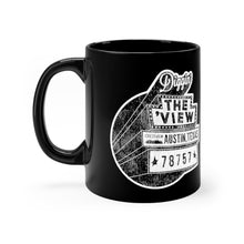 Load image into Gallery viewer, DIGGIN' THE VIEW - Black Mug